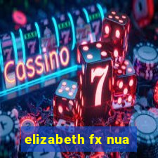 elizabeth fx nua